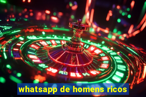 whatsapp de homens ricos